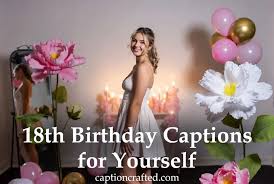 18th Birthday Captions Instagram