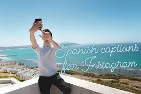 Spanish Captions Instagram