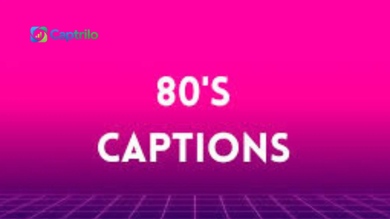 80s captions Instagram