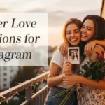 Sister Love Captions Instagram