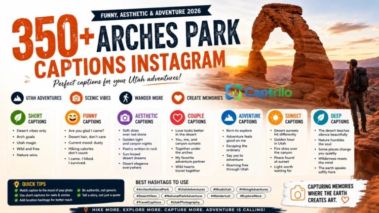 Arches Park Captions Instagram