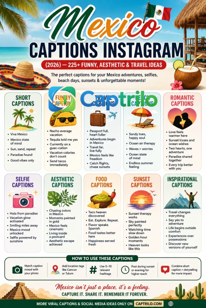 Mexico captions Instagram ideas featuring beach sunsets, travel vibes, tacos, and aesthetic vacation moments perfect for social media posts.