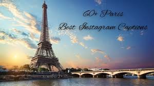 Paris Captions Instagram