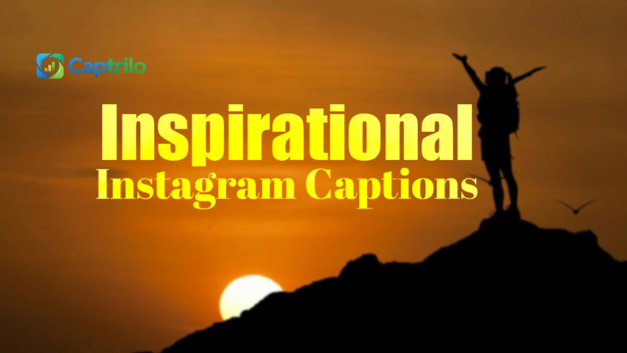 Inspirational Captions Instagram