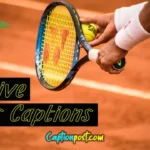 Tennis captions for instagram