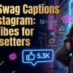 Swag Captions Instagram